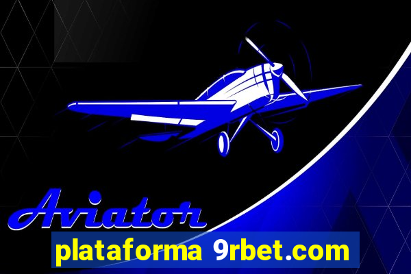 plataforma 9rbet.com